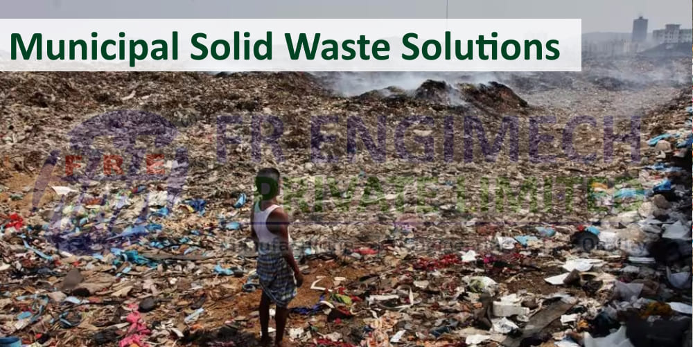 Municipal Solid Waste Solutions